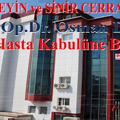 HASTANEMİZE BEYİN VE SİNİR CERRAHİ UZMANI OP.DR. Osman DÖNMEZ