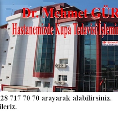 DR. MEHMET GÜRLEK KUPA TEDAVİSİNE BAŞLAMIŞTIR